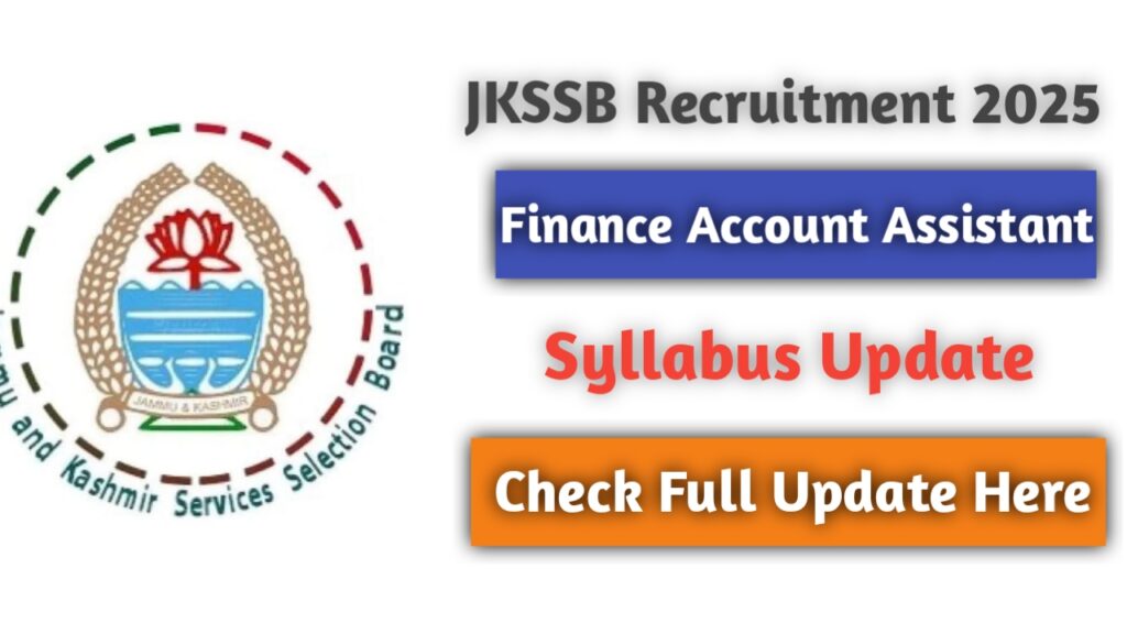 JKSSB Accounts Assistant Syllabus And Recruitment Update